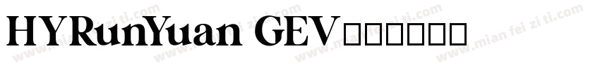 HYRunYuan GEV字体转换